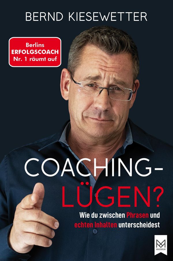 Coaching Lügen? - Bernd Kiesewetter (Buch)