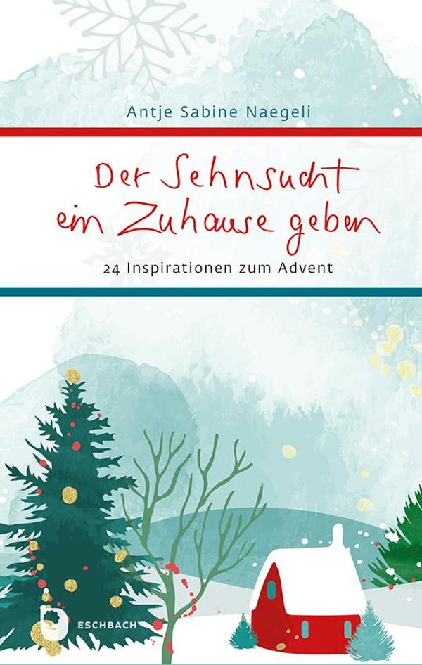 Der Sehnsucht ein Zuhause geben - Antje Sabine Naegeli (Buch)