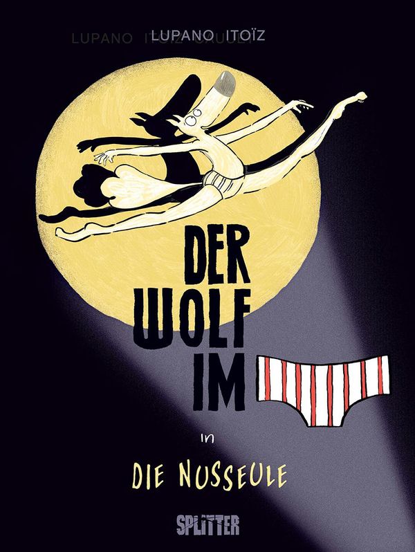Der Wolf im Slip. Band 6 - Wilfrid Lupano (Buch)