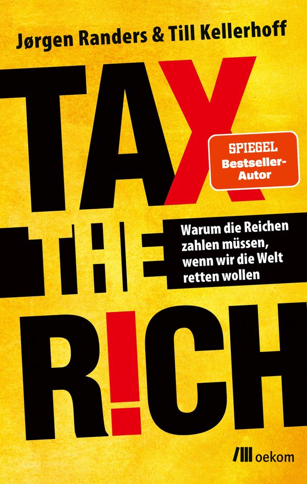Tax the Rich - Jørgen Randers (Buch)