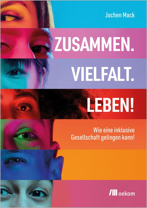 Zusammen. Vielfalt. Leben! - Jochen Mack (Buch)