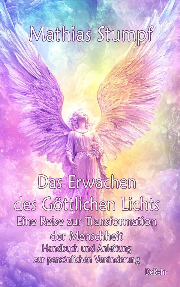 Das Erwachen des Göttlichen Lichts - Mathias Stumpf (Buch)