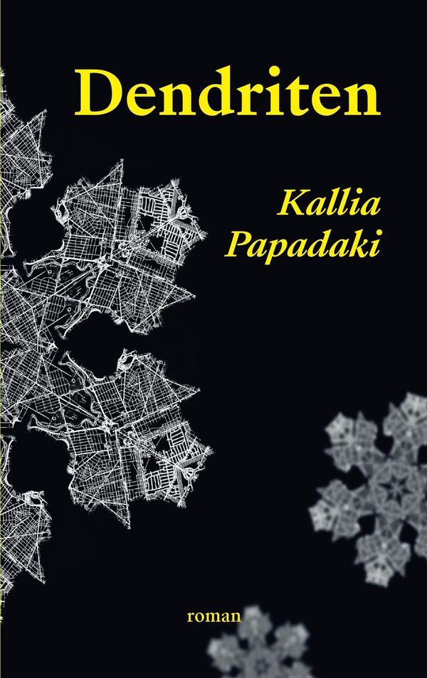 Dendriten - Kallia Papadaki (Buch)