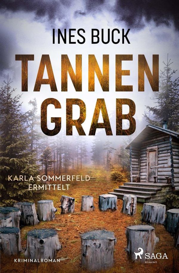 Tannengrab - Karla Sommerfeld ermittelt - Ines Buck (Buch)