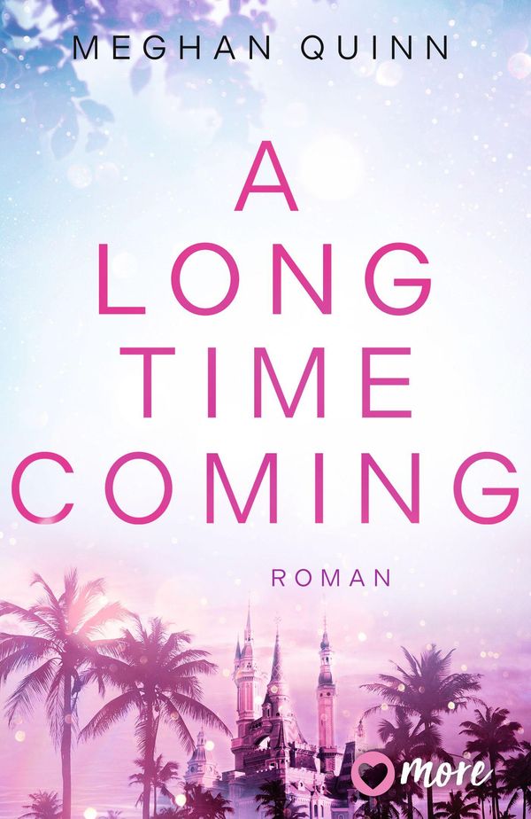 A Long Time Coming - Meghan Quinn (Buch)