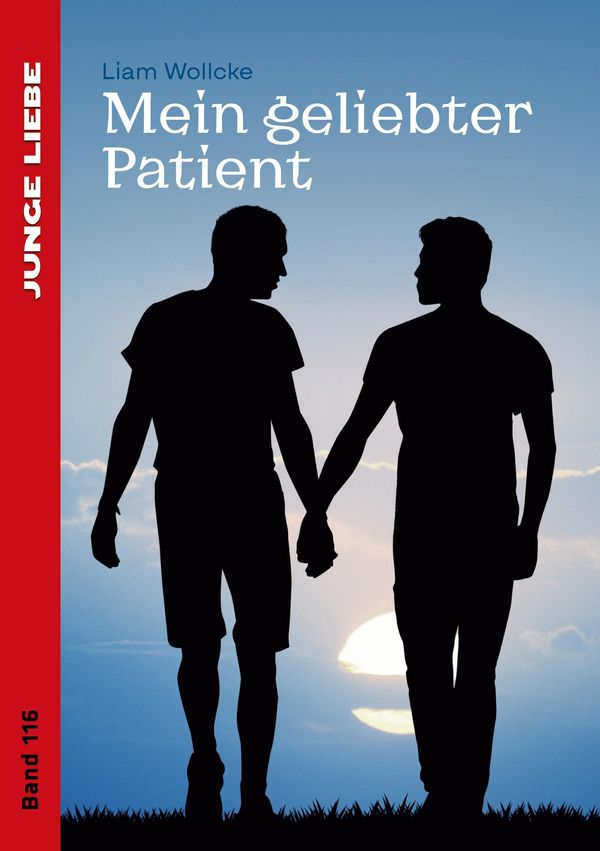 Mein geliebter Patient - Liam Wollcke (Buch)