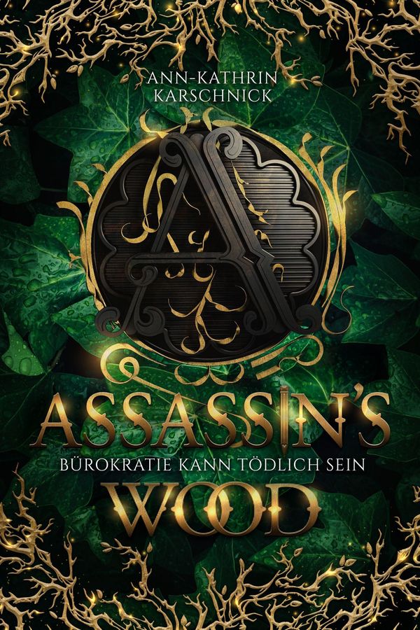 Assassins Wood - Ann-Kathrin Karschnick (Buch)