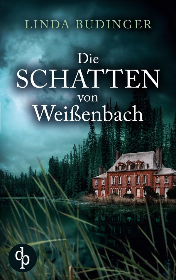 Die Schatten von Weißenbach - Linda Budinger (Buch)