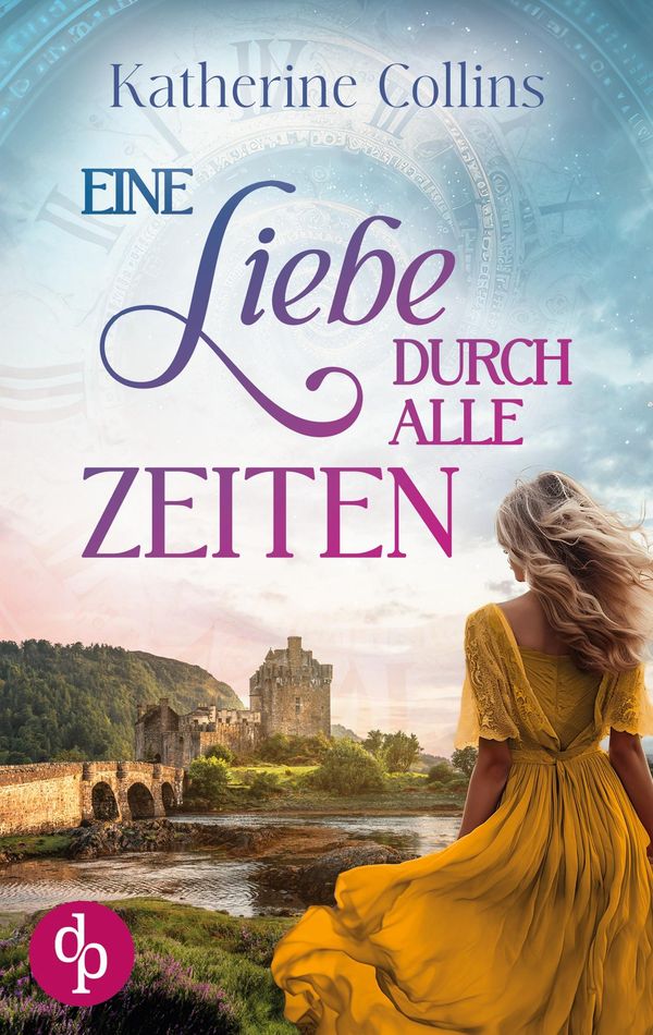 Eine Liebe durch alle Zeiten - Katherine Collins (Buch)