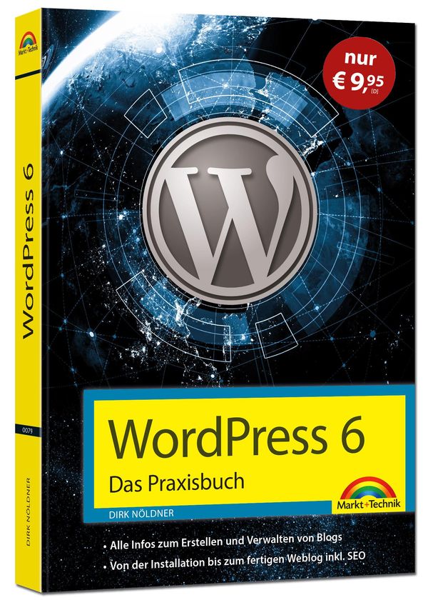 WordPress 6 - Das Praxisbuch - Sonderauflage - Dirk Nöldner (Buch)
