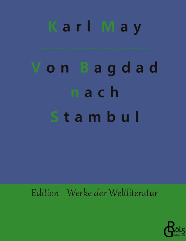 Von Bagdad nach Stambul - Karl May (Buch)