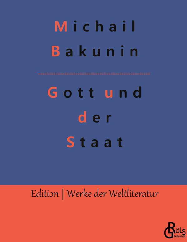 Gott und der Staat - Michail Bakunin (Buch)