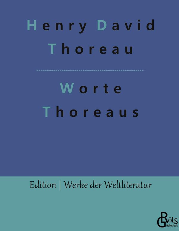 Worte Thoreaus - Henry David Thoreau (Buch)