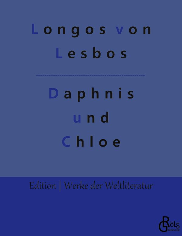 Daphnis und Chloe - Longos von Lesbos (Buch)