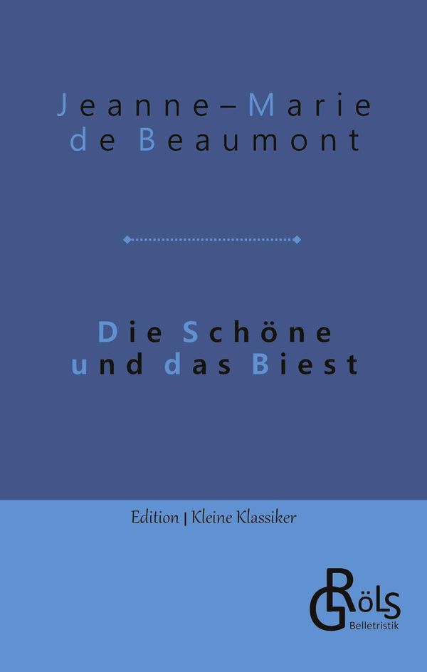 Die Schöne und das Biest - Jeanne-Marie de Beaumont (Buch)