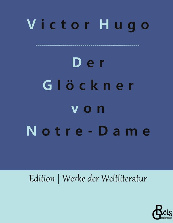 Der Glöckner von Notre-Dame - Victor Hugo (Buch)