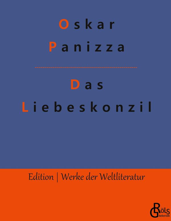 Das Liebeskonzil - Oskar Panizza (Buch)