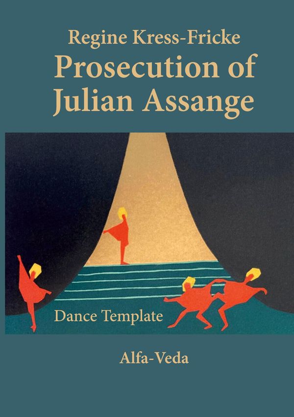 Prosecution of Julian Assange - Regine Kress-Fricke (Buch)