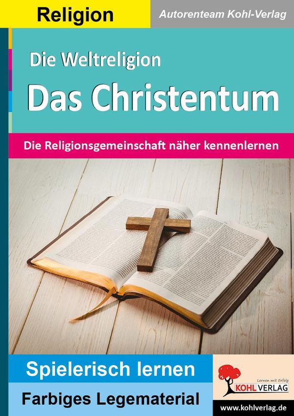 Die Weltreligion Das Christentum - Autorenteam Kohl-Verlag (Buch)
