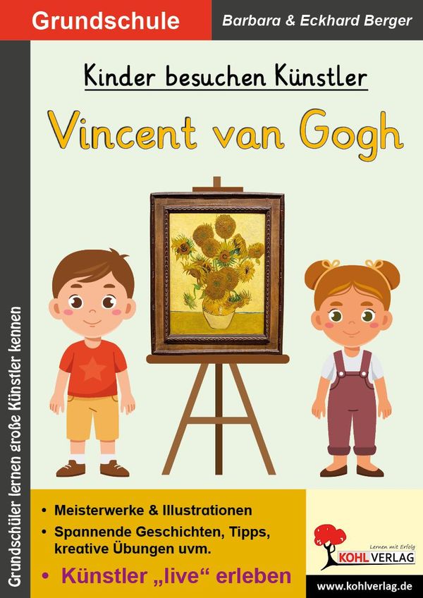 Kinder besuchen Künstler / Vincent van Gogh - Eckhard Berger (Buch)