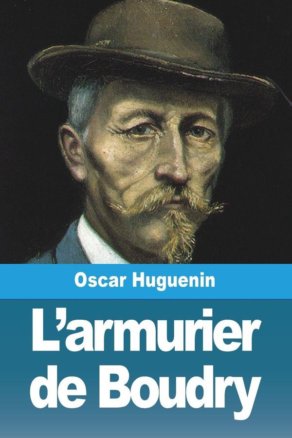 Larmurier de Boudry - Oscar Huguenin (Buch)