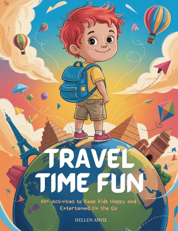 Travel Time Fun - Hellen M. Anvil (Buch)