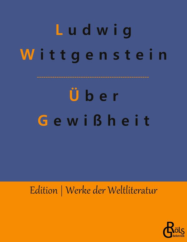Über Gewißheit - Ludwig Wittgenstein (Buch)