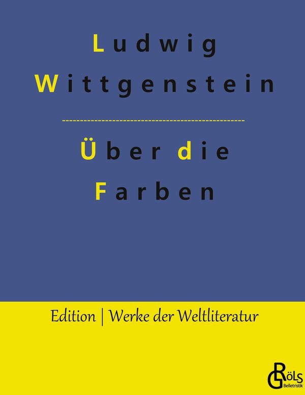 Bemerkungen über die Farben - Ludwig Wittgenstein (Buch)