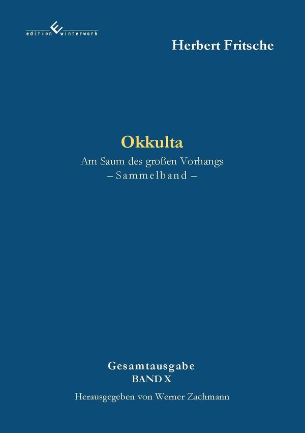Okkulta Am Saum des großen Vorhangs - Herbert Fritsche (Buch)