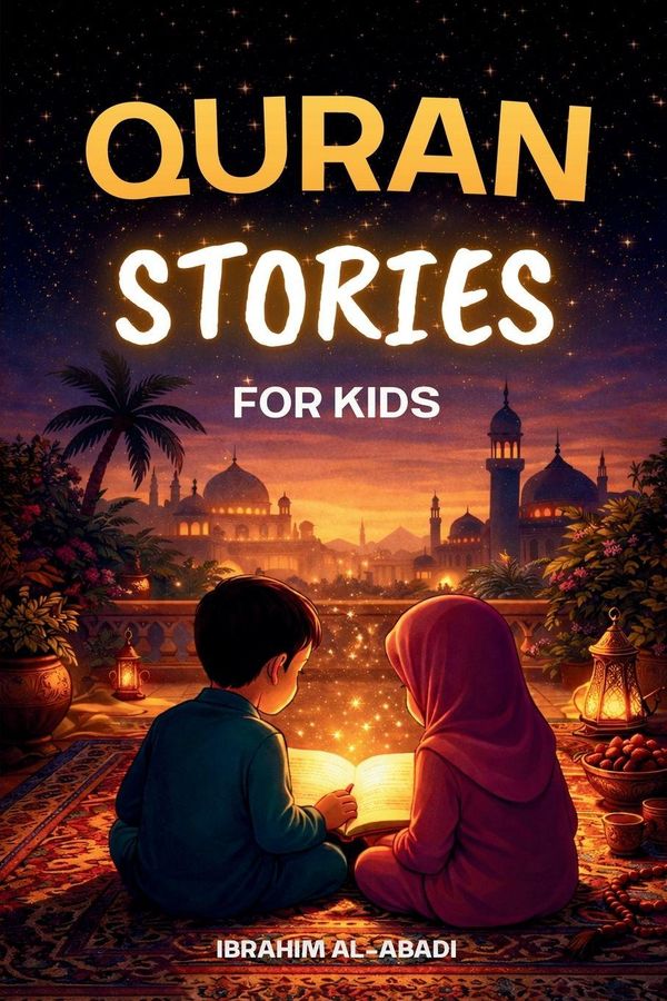 The most beautiful Quran Stories for Kids - Ibrahim Al-Abadi (Buch)