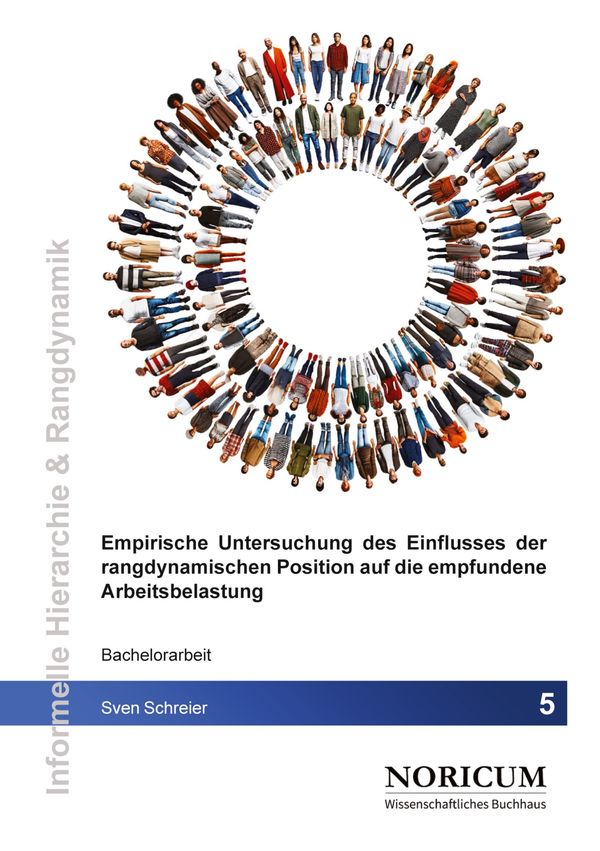 Empirische Untersuchung des Einflusses der rangdynamischen Position...