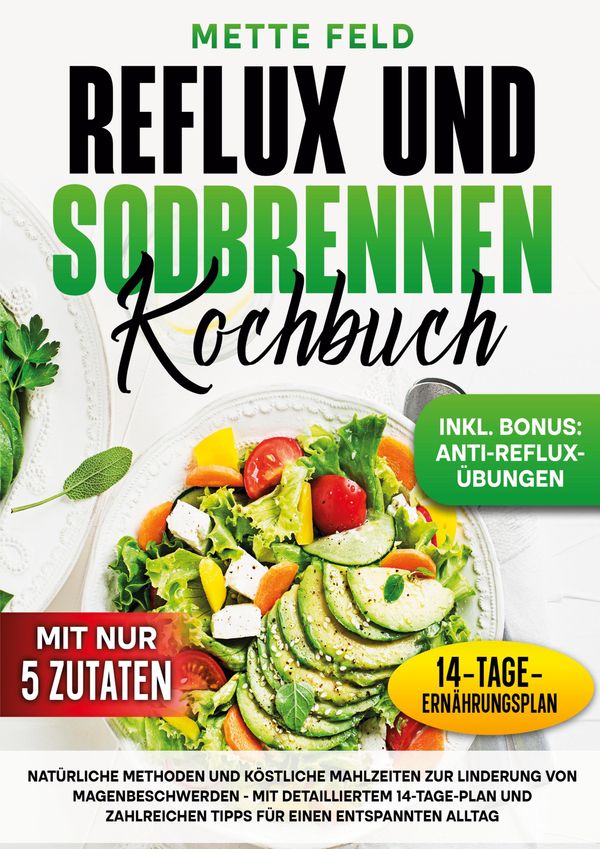Reflux und Sodbrennen Kochbuch - Mette Feld (Buch)