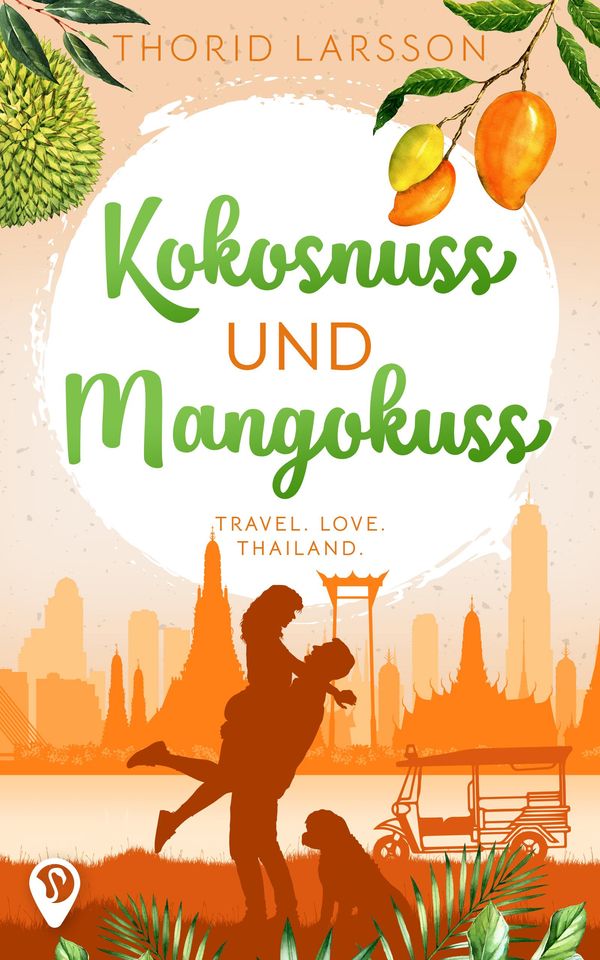 Kokosnuss und Mangokuss - Thorid Larsson (Buch)