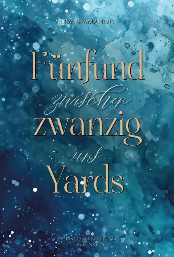 Fünfundzwanzig Yards zwischen uns - Lea Diamandis (Buch)