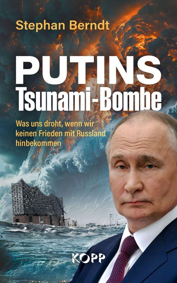 Putins Tsunami-Bombe - Stephan Berndt (Buch)