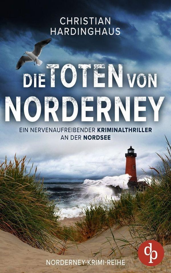 Die Toten von Norderney | Ein nervenaufreibender Kriminalthriller a...