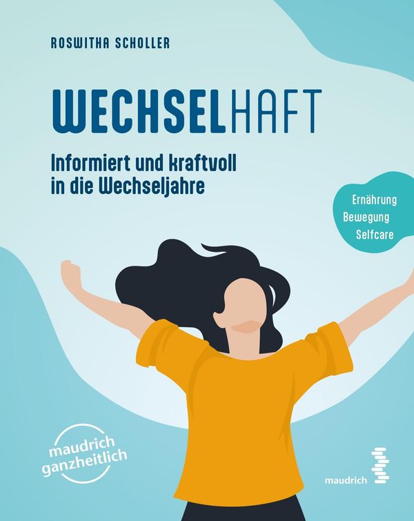 WECHSELhaft - Roswitha Scholler (Buch)