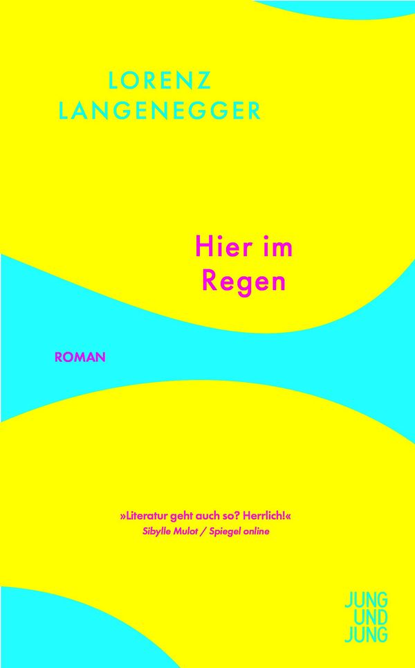 Hier im Regen - Lorenz Langenegger (Buch)