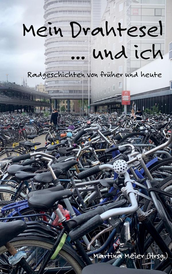 Mein Drahtesel ... und ich (Buch)