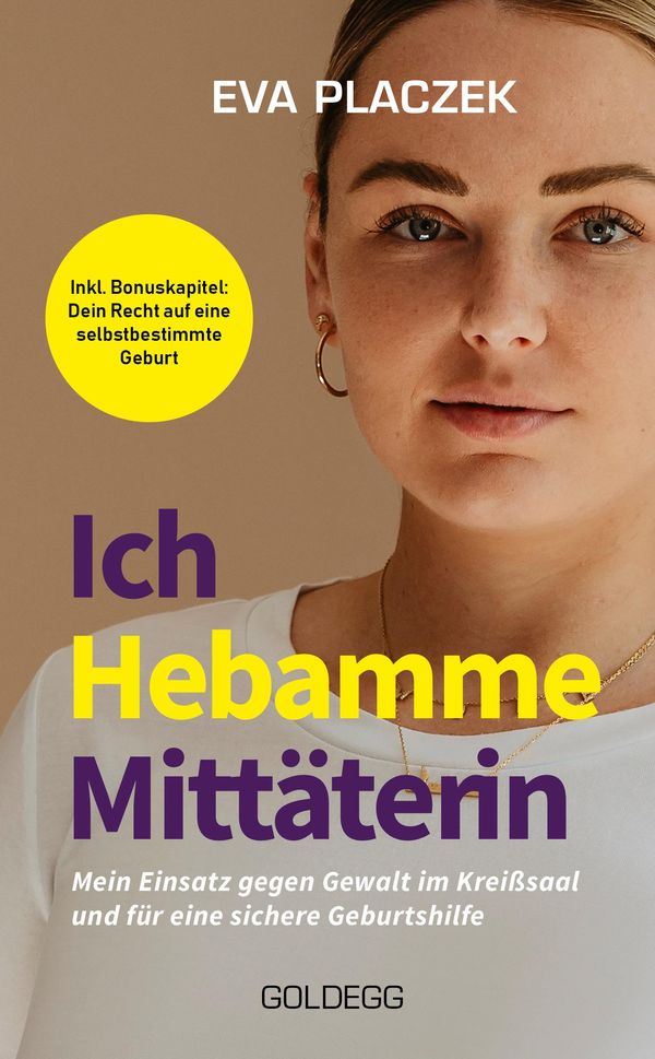 Ich, Hebamme, Mittäterin - Eva Placzek (Buch)