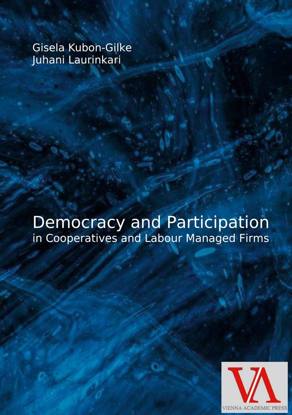 Democracy and Participation in Co-operatives and Labour Managed Fir...