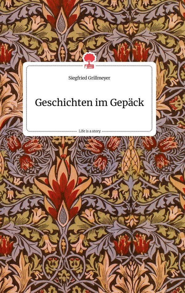 Geschichten im Gepäck. Life is a Story - story.one (Buch)