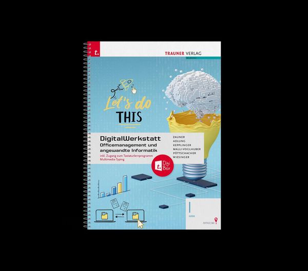 DigitalWerkstatt, Officemanagement und angewandte Informatik I HAK ...