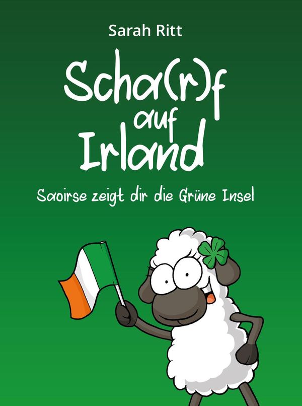 Scha f auf Irland - Sarah Ritt (Buch)