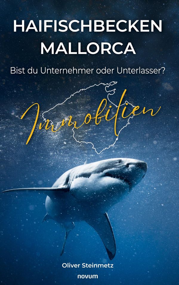 Haifischbecken Mallorca - Oliver Steinmetz (Buch)