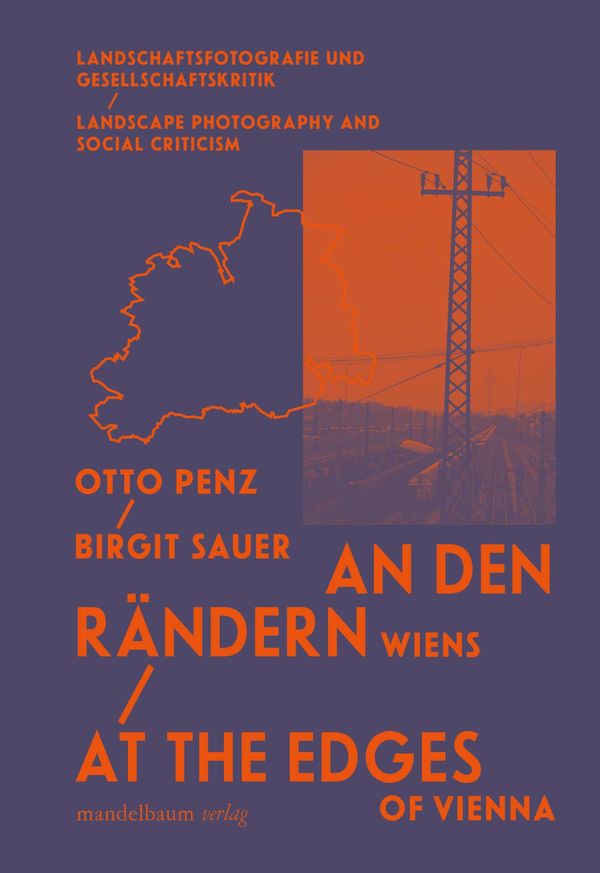 An den Rändern Wiens / At the Edges of Vienna - Birgit Sauer (Buch)