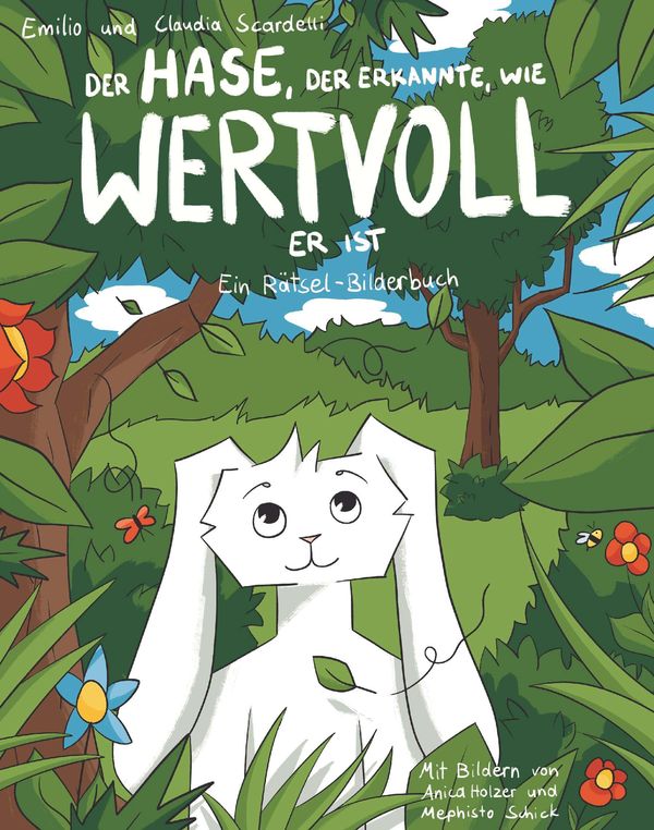 Der Hase, der erkannte, wie wertvoll er ist - Emilio Scardelli (Buch)