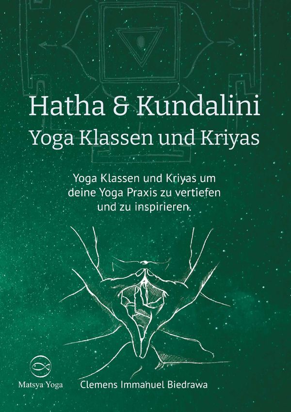 Hatha und Kundalini Yoga Klassen und Kriyas (Buch)