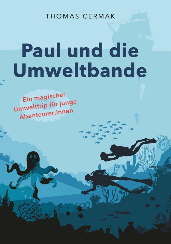 Paul und die Umweltbande - Thomas Cermak (Buch)