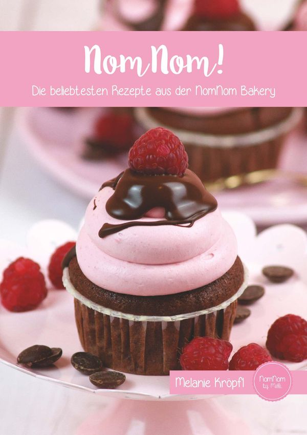 NomNom! - Melanie Kröpfl (Buch)